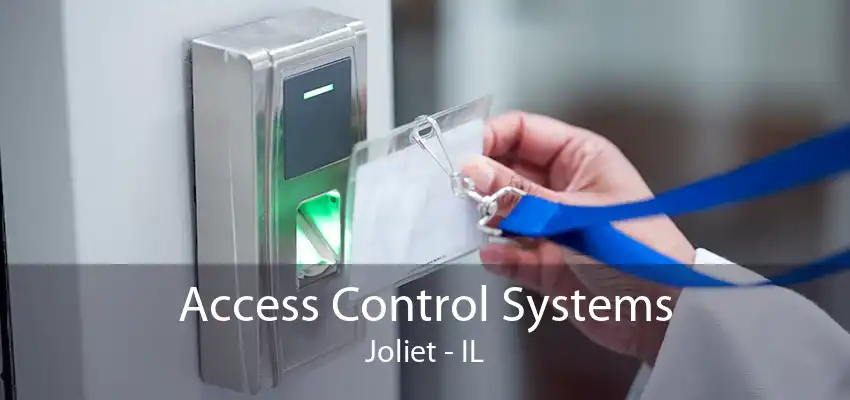 Access Control Systems Joliet - IL