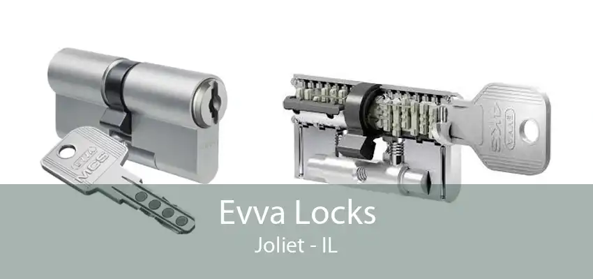 Evva Locks Joliet - IL