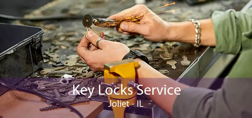 Key Locks Service Joliet - IL