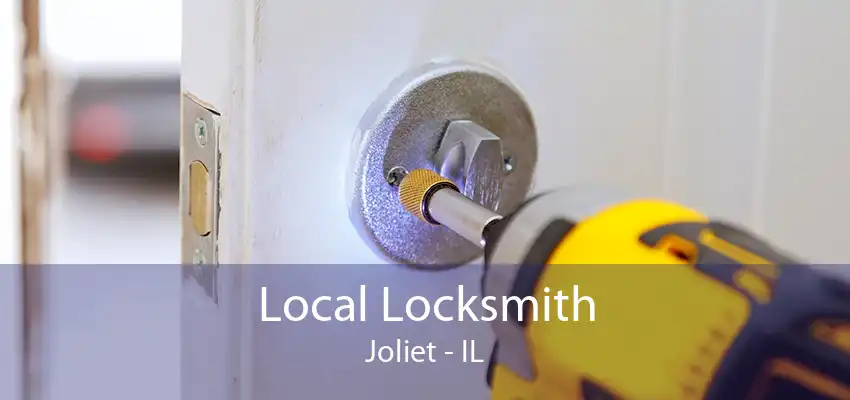 Local Locksmith Joliet - IL