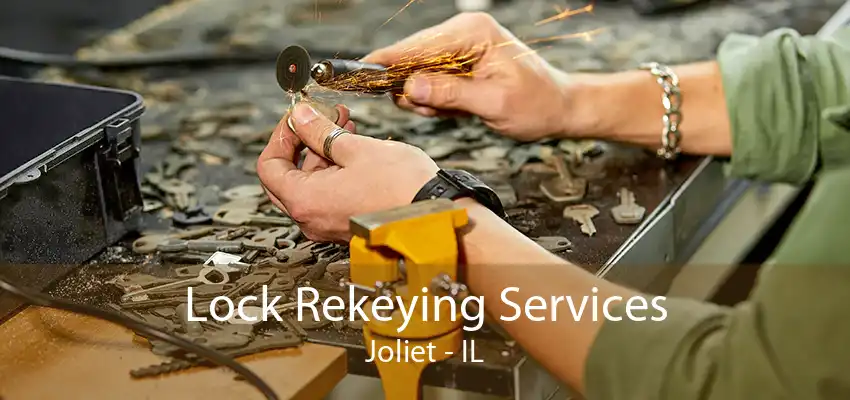 Lock Rekeying Services Joliet - IL