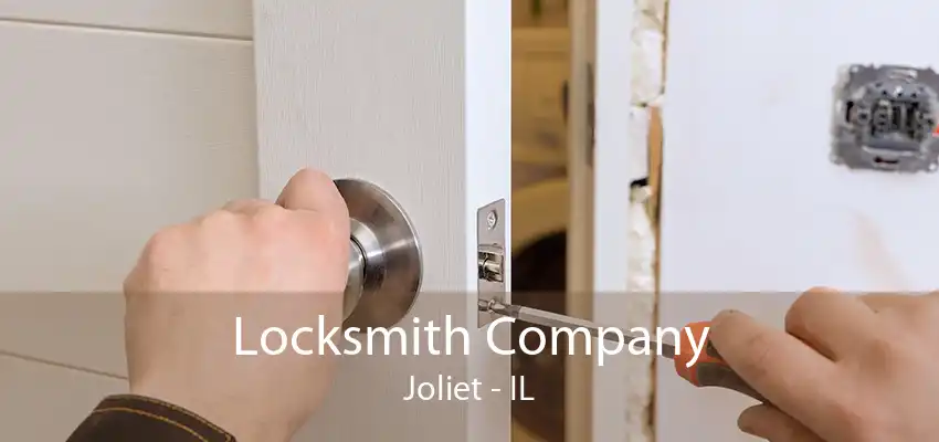 Locksmith Company Joliet - IL