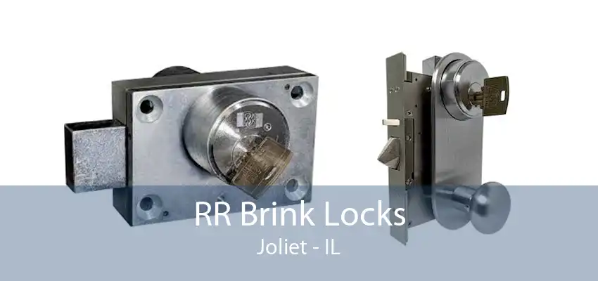 RR Brink Locks Joliet - IL